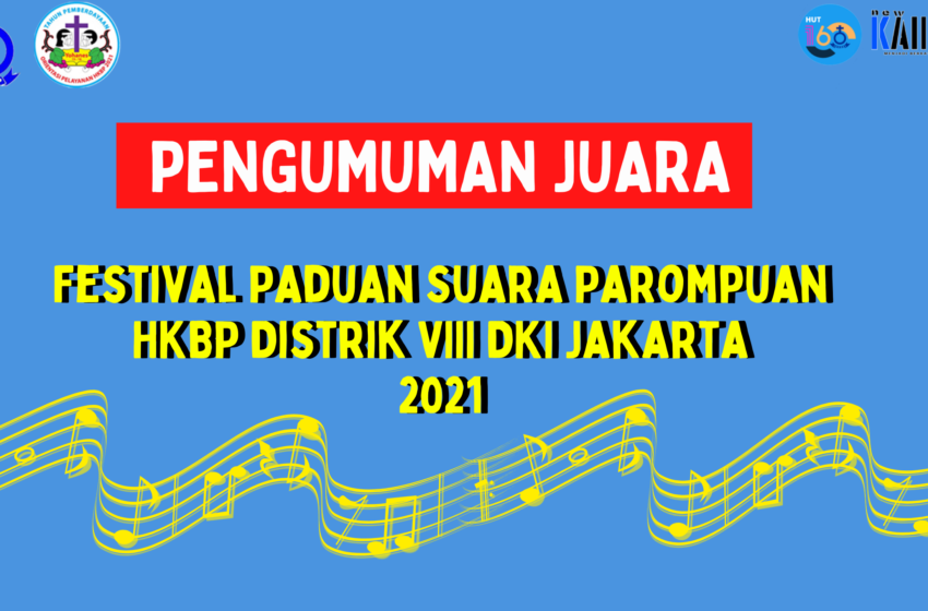  Festival Paduan Suara Perempuan Distrik Berakhir. HKBP Menteng Meraih Juara 1, HKBP Duren Sawit Juara Favorit 1