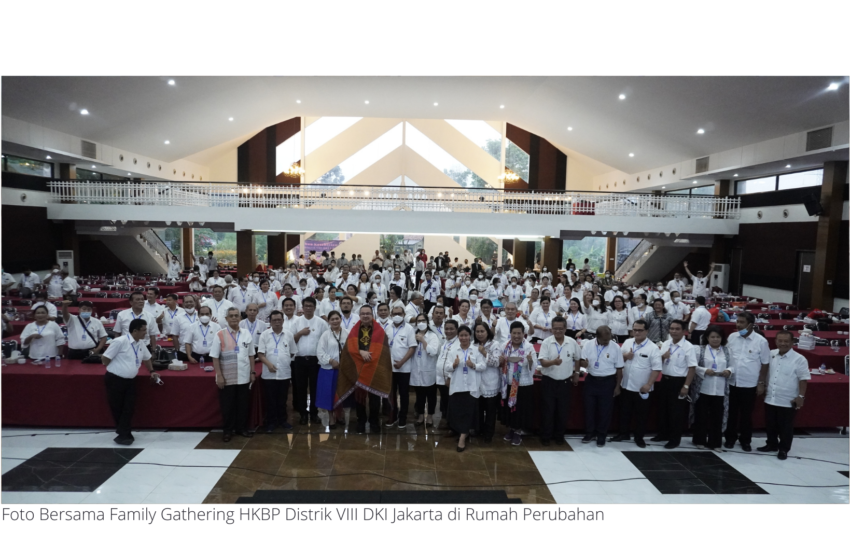  Family Gathering Pelayan Penuh Waktu HKBP Distrik VIII DKI Jakarta