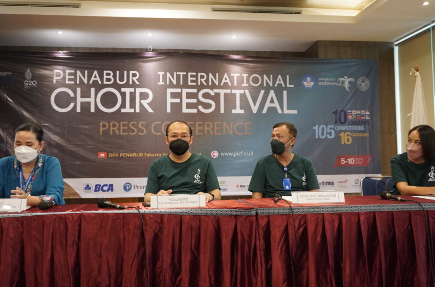  PENABUR International Choir Festival 2022 Digelar, Perwakilan 10 Negara Siap Berkompetisi