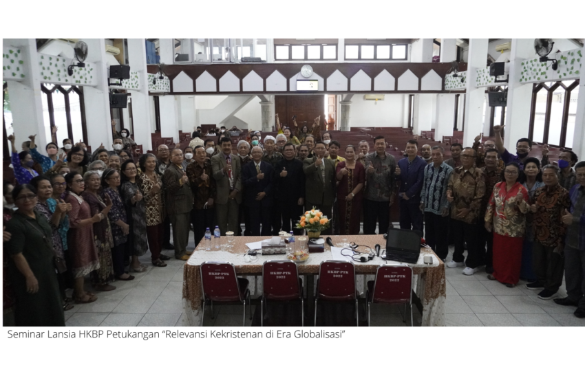  Seminar Lansia HKBP Petukangan “Relevansi Kekristenan di Era Globalisasi”