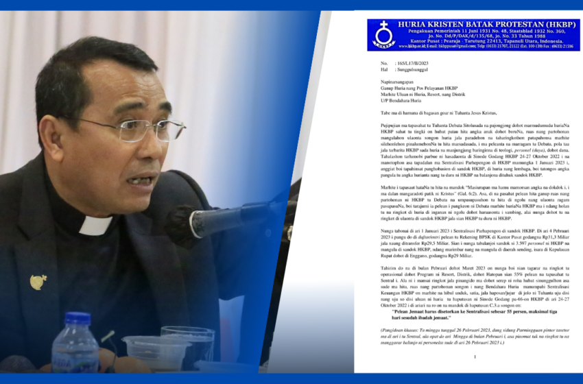  Upaya Menjaga Komitmen, Ephorus HKBP Mengirim Surat Edaran “Sunggulsunggul” Sentralisasi Keuangan ke Huria