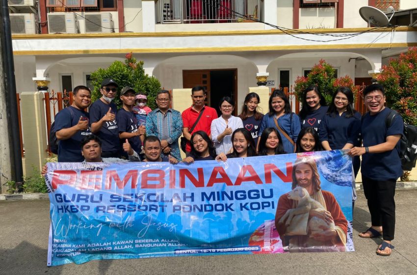  Pembinaan Guru Sekolah Minggu HKBP Pondok Kopi “Working With Jesus”