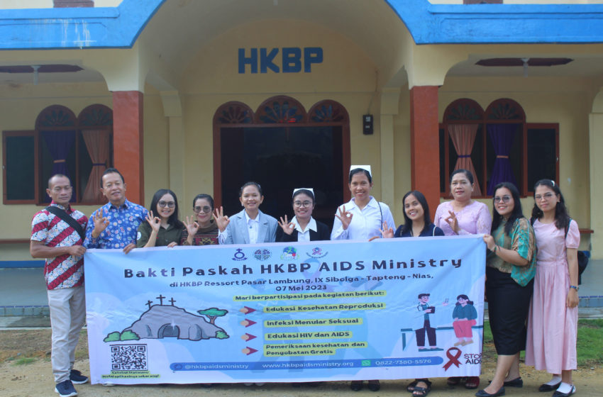  Bakti Paskah HKBP AIDS Ministry Sebar Edukasi dan Pemeriksaan Kesehatan Melawan HIV & AIDS di HKBP Pagar Lambung